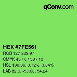 Color code: HEX #7FE561 | qconv.com