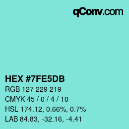 Color code: HEX #7FE5DB | qconv.com