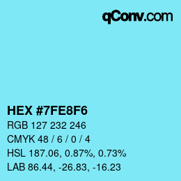 カラーコード: HEX #7FE8F6 | qconv.com