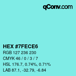 カラーコード: HEX #7FECE6 | qconv.com