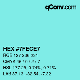 カラーコード: HEX #7FECE7 | qconv.com