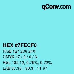 Color code: HEX #7FECF0 | qconv.com