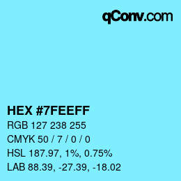 カラーコード: HEX #7FEEFF | qconv.com