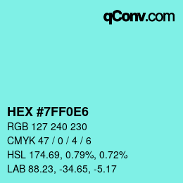 Color code: HEX #7FF0E6 | qconv.com