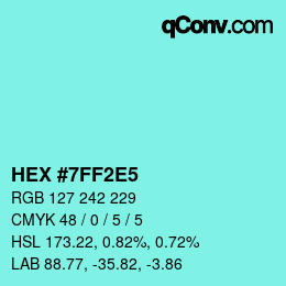 カラーコード: HEX #7FF2E5 | qconv.com