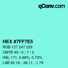 Color code: HEX #7FF7E5 | qconv.com