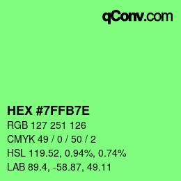 Color code: HEX #7FFB7E | qconv.com