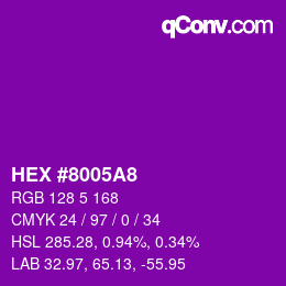 カラーコード: HEX #8005A8 | qconv.com