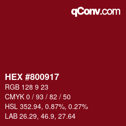 カラーコード: HEX #800917 | qconv.com