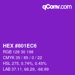 Color code: HEX #801EC6 | qconv.com