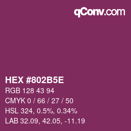 カラーコード: HEX #802B5E | qconv.com