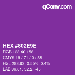 カラーコード: HEX #802E9E | qconv.com