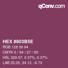 Farbcode: HEX #803B5E | qconv.com
