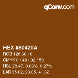 颜色代码: HEX #80420A | qconv.com