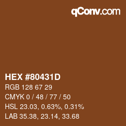颜色代码: HEX #80431D | qconv.com
