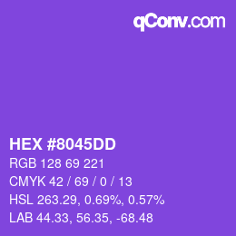 カラーコード: HEX #8045DD | qconv.com