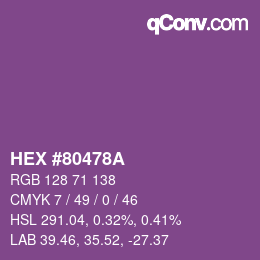 Color code: HEX #80478A | qconv.com
