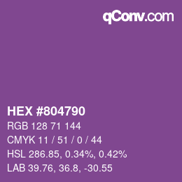颜色代码: HEX #804790 | qconv.com