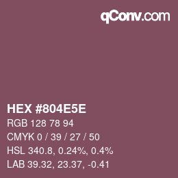 Code couleur: HEX #804E5E | qconv.com