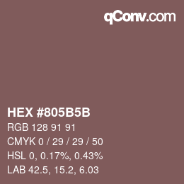 Color code: HEX #805B5B | qconv.com