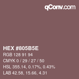 Code couleur: HEX #805B5E | qconv.com