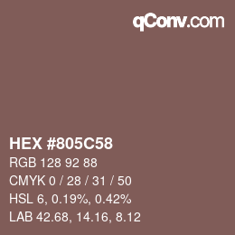 カラーコード: HEX #805C58 | qconv.com