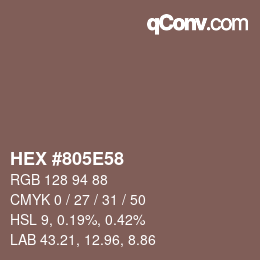 カラーコード: HEX #805E58 | qconv.com