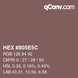 Color code: HEX #805E5C | qconv.com
