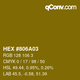 Color code: HEX #806A03 | qconv.com