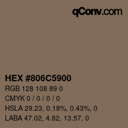 カラーコード: HEX #806C5900 | qconv.com