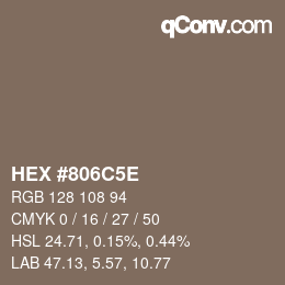 Farbcode: HEX #806C5E | qconv.com