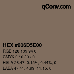 Color code: HEX #806D5E00 | qconv.com
