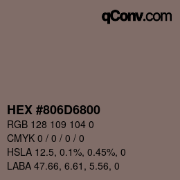 Color code: HEX #806D6800 | qconv.com