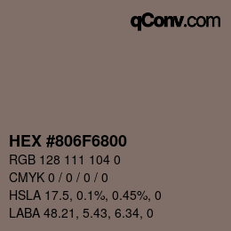 Color code: HEX #806F6800 | qconv.com