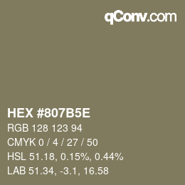 Farbcode: HEX #807B5E | qconv.com