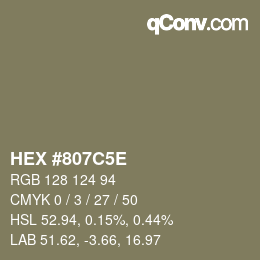 カラーコード: HEX #807C5E | qconv.com