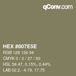 Color code: HEX #807E5E | qconv.com