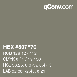 カラーコード: HEX #807F70 | qconv.com
