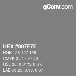 Color code: HEX #807F7E | qconv.com