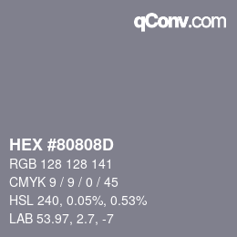 カラーコード: HEX #80808D | qconv.com