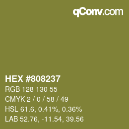 Code couleur: HEX #808237 | qconv.com