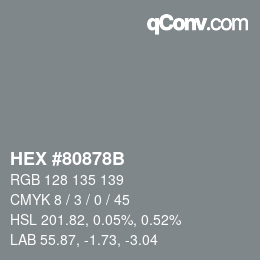 Farbcode: HEX #80878B | qconv.com