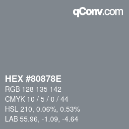 Color code: HEX #80878E | qconv.com