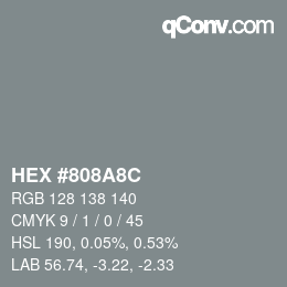 Color code: HEX #808A8C | qconv.com