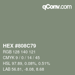 カラーコード: HEX #808C79 | qconv.com