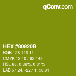 カラーコード: HEX #80920B | qconv.com