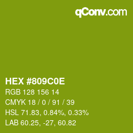 Color code: HEX #809C0E | qconv.com
