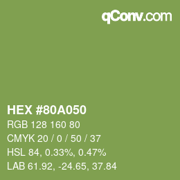 Color code: HEX #80A050 | qconv.com