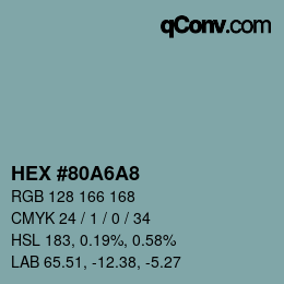 颜色代码: HEX #80A6A8 | qconv.com