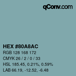 Farbcode: HEX #80A8AC | qconv.com